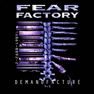 Fear Factory, Demanufacture, & Bon Jovi