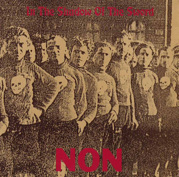 NON In The Shadow Of The Sword review